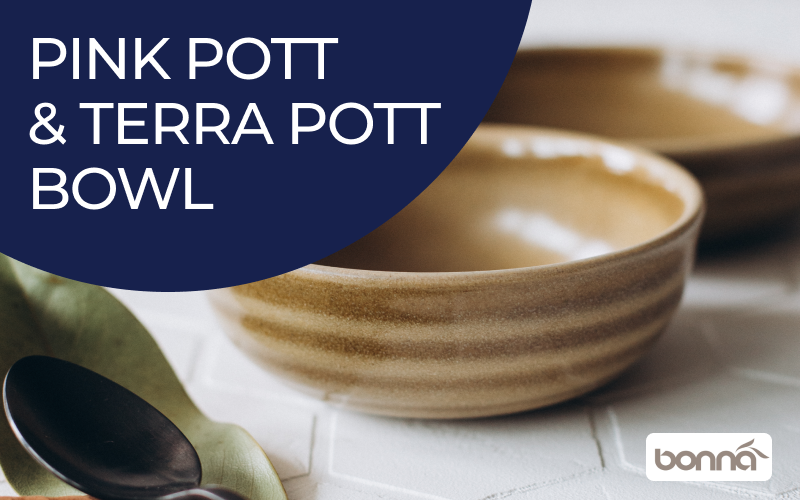 Pink Pott Bowl & Terra Pott Bowl Pink Pott Bowl & Terra Pott Bowl